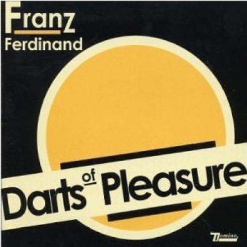 Franz Ferdinand Darts Of Pleasure CD single (CD5 / 5") UK FNZC5DA372003