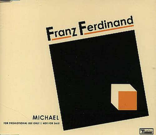 Franz Ferdinand Michael CD single (CD5 / 5") UK FNZC5MI296147
