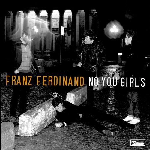 Franz Ferdinand No You Girls CD single (CD5 / 5") UK FNZC5NO464913