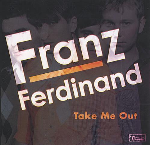 Franz Ferdinand Take Me Out CD-R acetate Canadian FNZCRTA387558