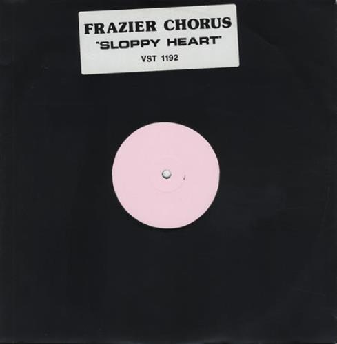 Frazier Chorus Sloppy Heart 12" vinyl single (12 inch record / Maxi-single) UK FZC12SL136504
