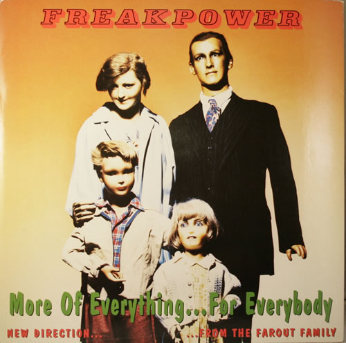 Freak Power More Of Everything For Everybody vinyl LP album (LP record) UK FRPLPMO554451