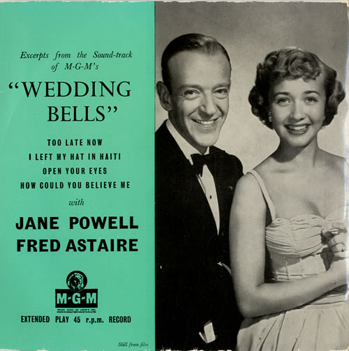 Fred Astaire Wedding Bells 7" vinyl single (7 inch record / 45) UK FAQ07WE551041