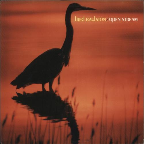 Fred Raulston Open Stream vinyl LP album (LP record) US 1VSLPOP749417