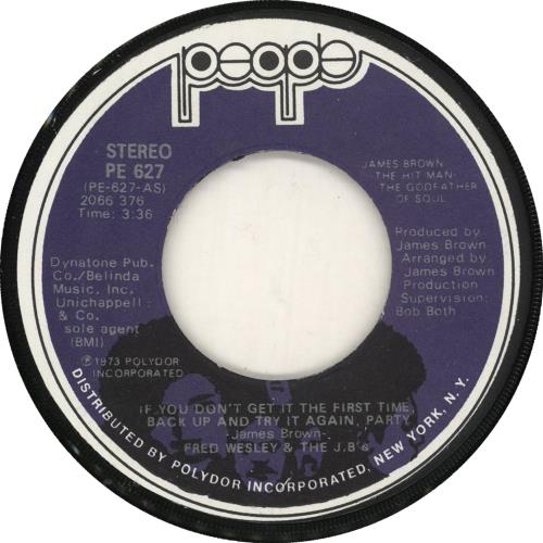 Fred Wesley If You Don't Get It The First Time, Back Up And Try It Again, Party 7" vinyl single (7 inch record / 45) US I3E07IF729038