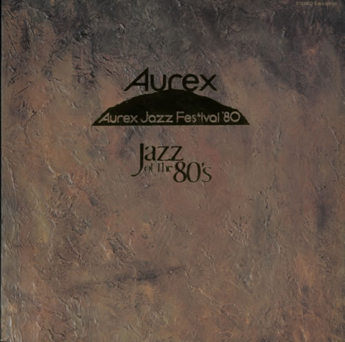 Freddie Hubbard Aurex Jazz Festival '80: Jazz Of The 80's vinyl LP album (LP record) Japanese FBHLPAU603217