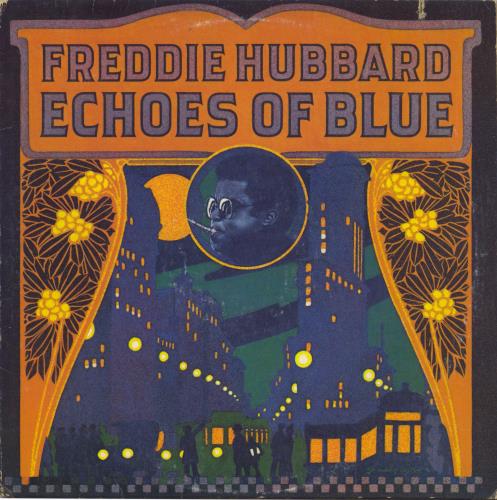 Freddie Hubbard Echoes Of Blue vinyl LP album (LP record) US FBHLPEC496300