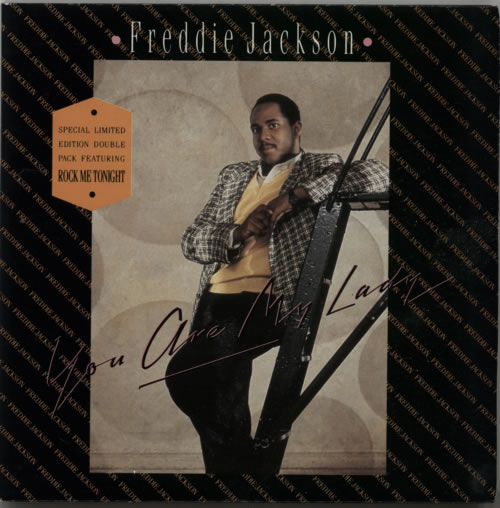 Freddie Jackson You Are My Lady 7" vinyl single (7 inch record / 45) UK FDJ07YO568827