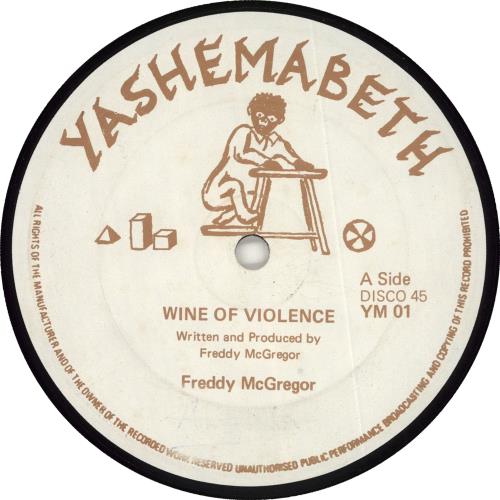 Freddie McGregor Wine Of Violence 12" vinyl single (12 inch record / Maxi-single) Jamaican FD-12WI707983