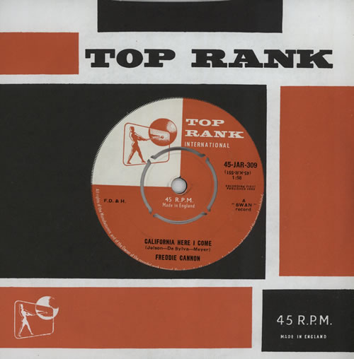 Freddy Cannon California Here I Come 7" vinyl single (7 inch record / 45) UK FDC07CA570545