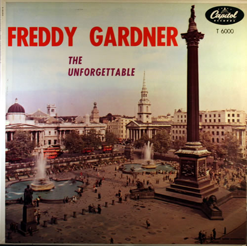 Freddy Gardner The Unforgettable vinyl LP album (LP record) Canadian FVVLPTH550806