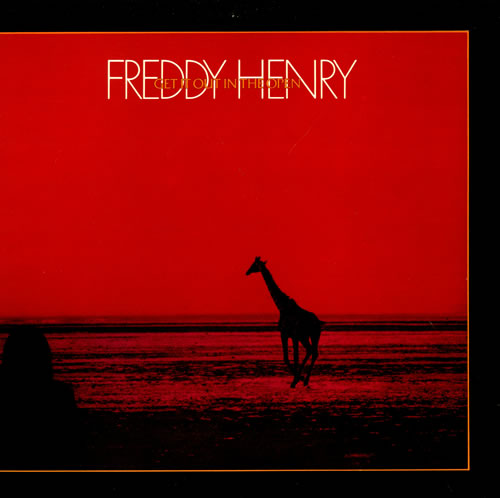 Freddy Henry Get It Out In The Open vinyl LP album (LP record) US FSULPGE504969