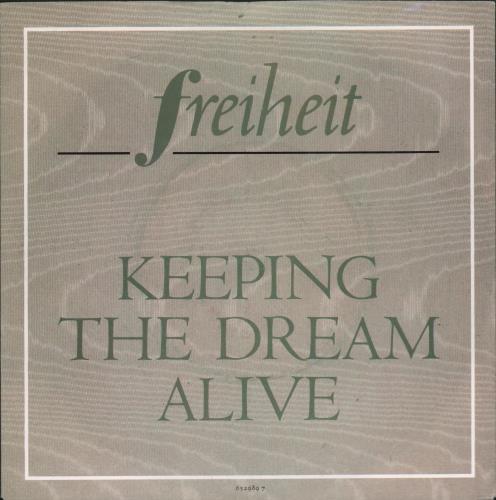 Freiheit Keeping The Dream Alive 7" vinyl single (7 inch record / 45) UK FRH07KE664413