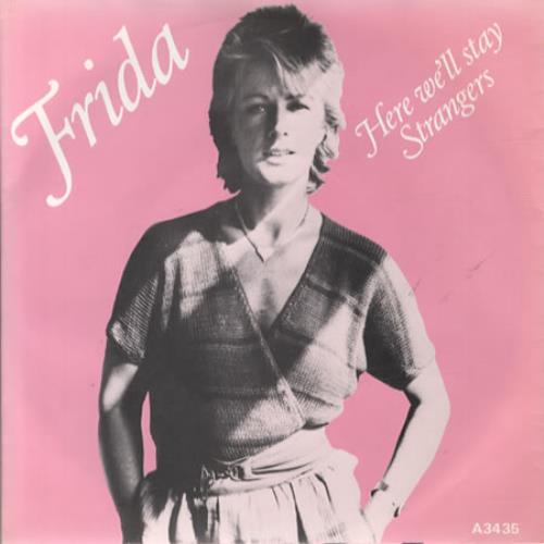 Frida Here We'll Stay - Injection Moulded 7" vinyl single (7 inch record / 45) UK FRI07HE78159