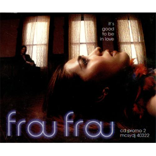 Frou Frou It's Good To Be In Love CD single (CD5 / 5") UK ROUC5IT260394