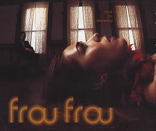 Frou Frou Must Be Dreaming CD single (CD5 / 5") UK ROUC5MU239961
