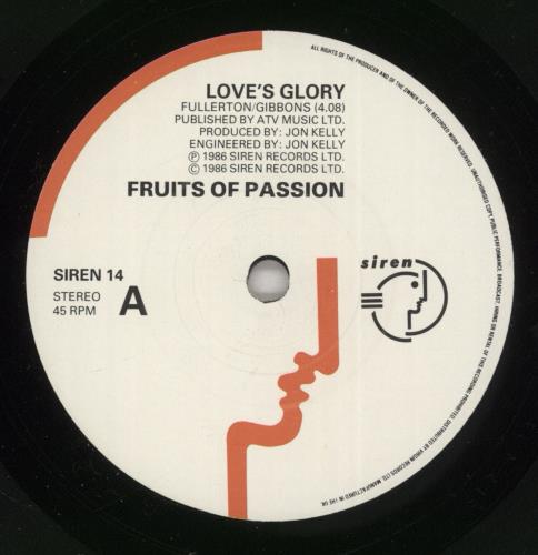 Fruits Of Passion Love's Glory 7" vinyl single (7 inch record / 45) UK FX007LO623181