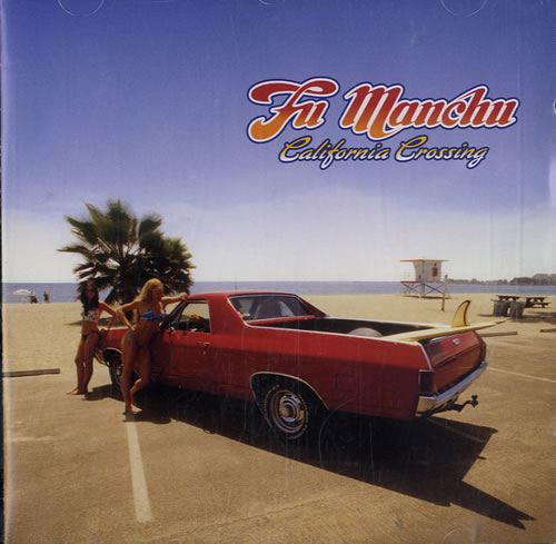 Fu Manchu California Crossing CD album (CDLP) UK FUMCDCA604274