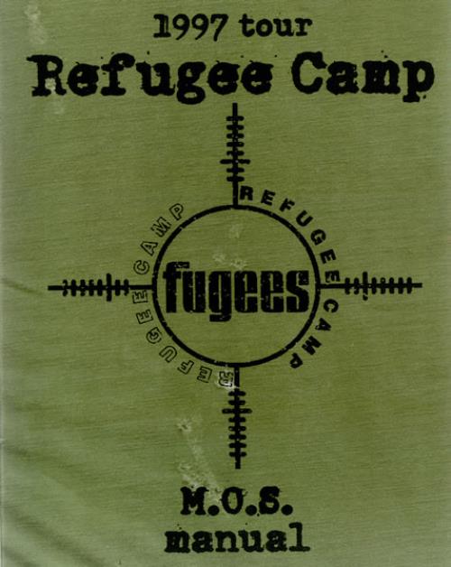 Fugees Refugee Camp M.O.S. Manual - 1997 Tour tour programme UK FUGTRRE445810