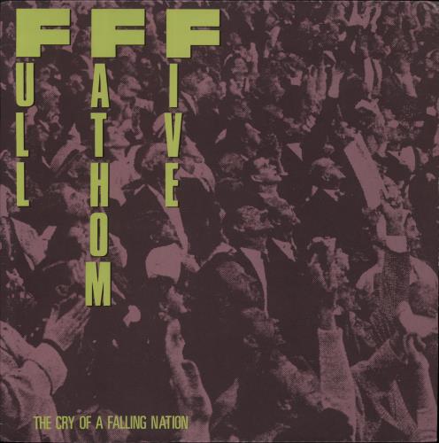 Full Fathom Five The Cry Of A Falling Nation vinyl LP album (LP record) US -2ZLPTH891379