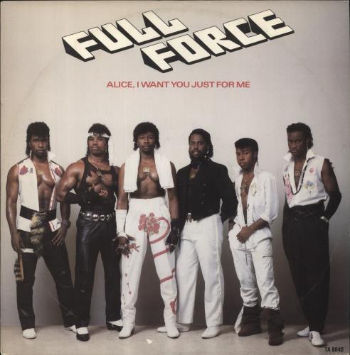 Full Force Alice, I Want You Just For Me + Sleeve 12" vinyl single (12 inch record / Maxi-single) UK FUF12AL577207