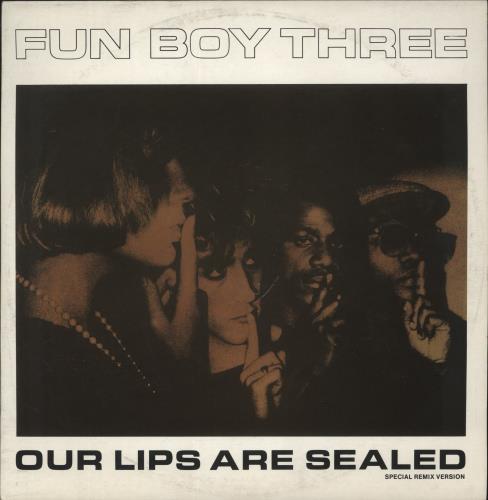 Fun Boy Three Our Lips Are Sealed 12" vinyl single (12 inch record / Maxi-single) UK FUB12OU45922