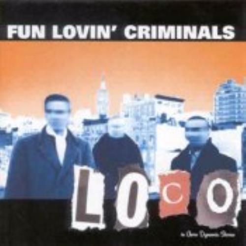 Fun Lovin Criminals Loco 2-LP vinyl record set (Double LP Album) European FLC2LLO200743