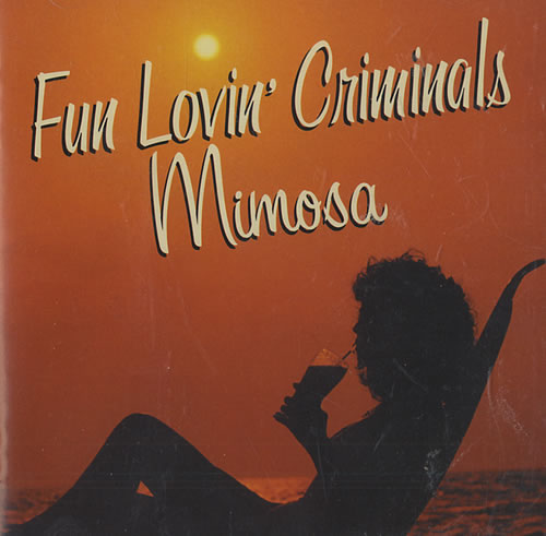 Fun Lovin Criminals Mimosa CD album (CDLP) European FLCCDMI190139