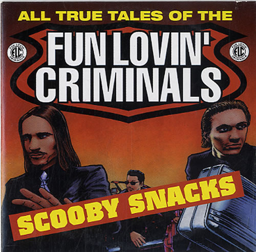 Fun Lovin Criminals Scooby Snacks CD single (CD5 / 5") Dutch FLCC5SC626988