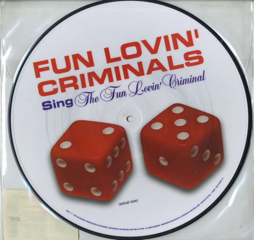 Fun Lovin Criminals The Fun Lovin' Criminal 12" vinyl picture disc (12 inch picture record) US FLC2PTH189047