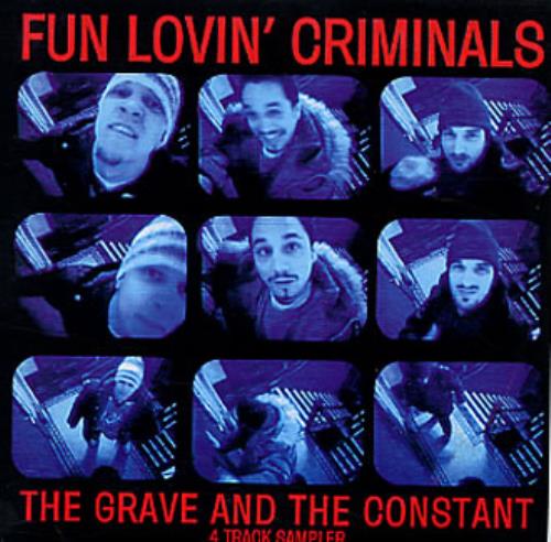 Fun Lovin Criminals The Grave And The Constant CD single (CD5 / 5") UK FLCC5TH80465