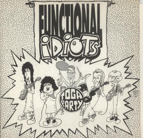 Functional Idiots Toga Party 7" vinyl single (7 inch record / 45) US 9VP07TO870457