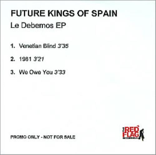 Future Kings Of Spain Le Debemos EP CD-R acetate UK FKSCRLE285531