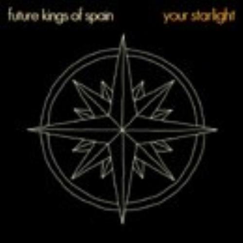 Future Kings Of Spain Your Starlight CD single (CD5 / 5") UK FKSC5YO248141