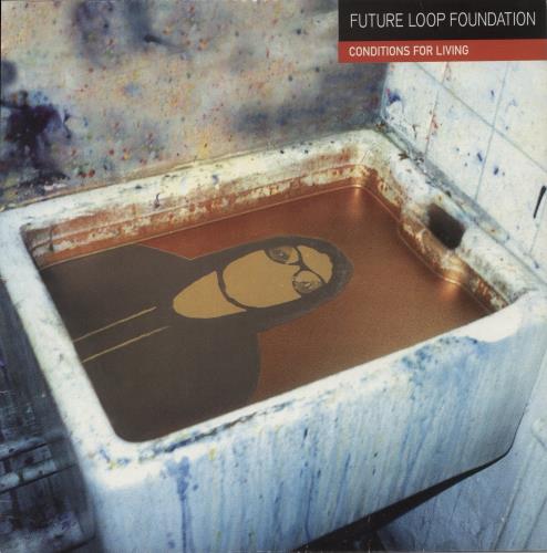 Future Loop Foundation Conditions For Living 2-LP vinyl record set (Double LP Album) UK 5WT2LCO876296
