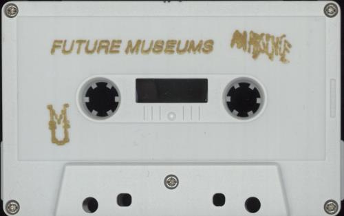 Future Museums An Absence cassette album US Z1SCLAN722688