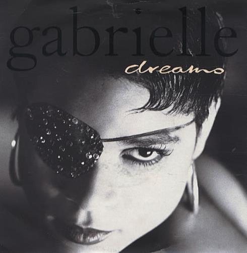 Gabrielle Dreams 7" vinyl single (7 inch record / 45) UK GBR07DR325789
