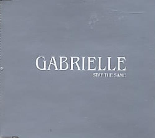Gabrielle Stay The Same CD single (CD5 / 5") UK GBRC5ST277442