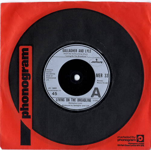 Gallagher And Lyle Living On The Breadline 7" vinyl single (7 inch record / 45) UK G&L07LI614918
