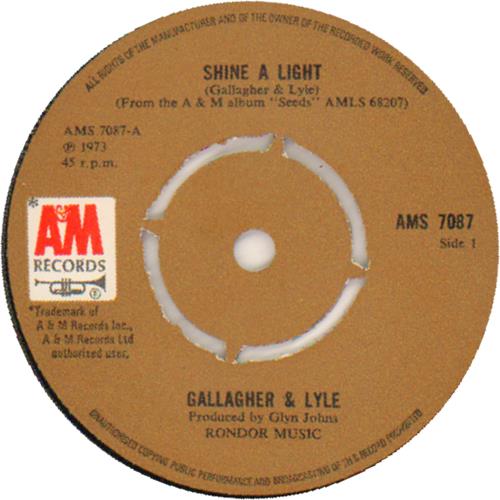 Gallagher And Lyle Shine A Light 7" vinyl single (7 inch record / 45) UK G&L07SH643374