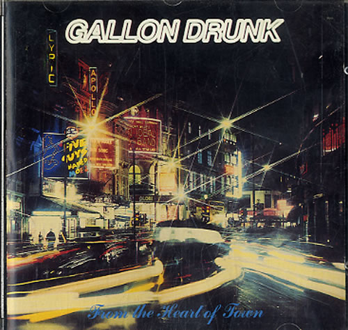 Gallon Drunk From The Heart Of Town CD album (CDLP) UK GDRCDFR593534