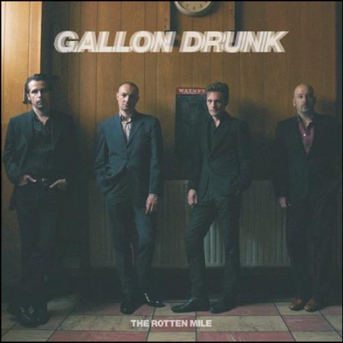 Gallon Drunk The Rotten Mile CD album (CDLP) UK GDRCDTH417033