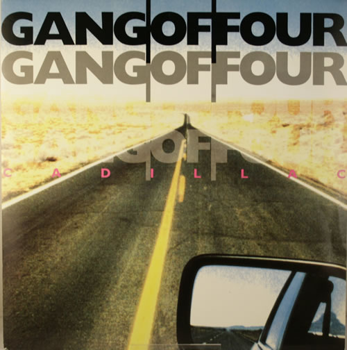 Gang Of Four Cadillac 12" vinyl single (12 inch record / Maxi-single) UK GGO12CA552516