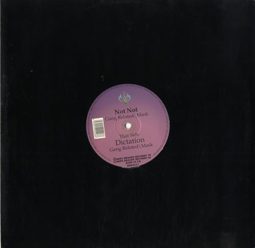 Gang Related Not Not/Dictation 12" vinyl single (12 inch record / Maxi-single) UK GVX12NO562236