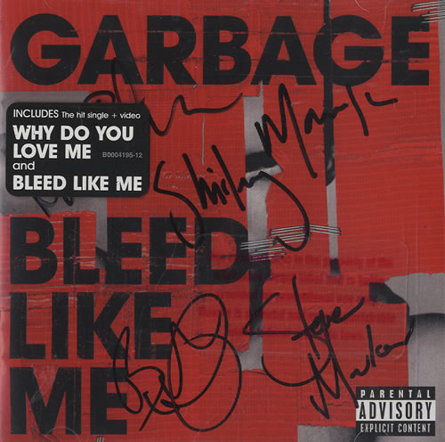 Garbage Bleed Like Me - Fully Autographed CD album (CDLP) US GBGCDBL461176