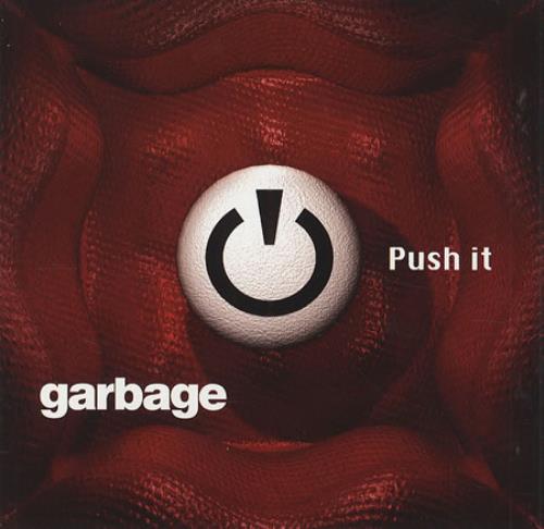 Garbage Push It CD single (CD5 / 5") US GBGC5PU113686