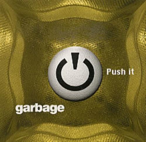 Garbage Push It CD single (CD5 / 5") US GBGC5PU113929