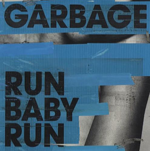 Garbage Run Baby Run CD single (CD5 / 5") UK GBGC5RU341564