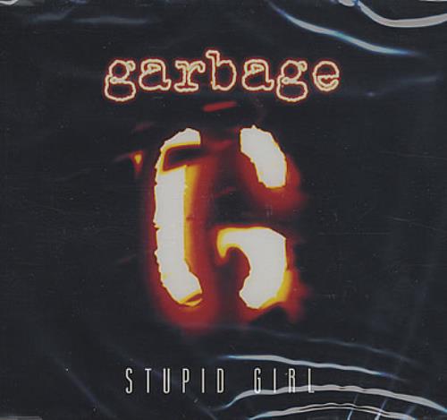Garbage Stupid Girl CD single (CD5 / 5") European GBGC5ST372118
