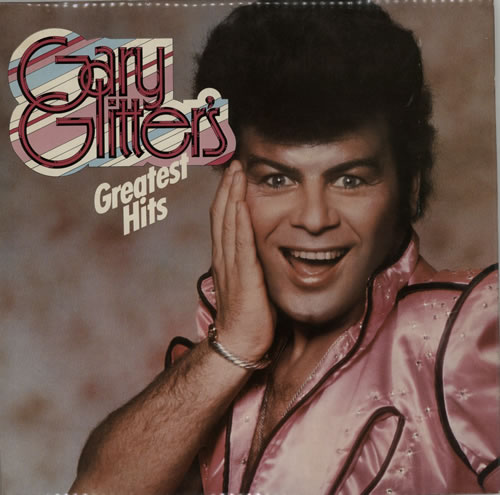 Gary Glitter Greatest Hits vinyl LP album (LP record) UK GLILPGR600655